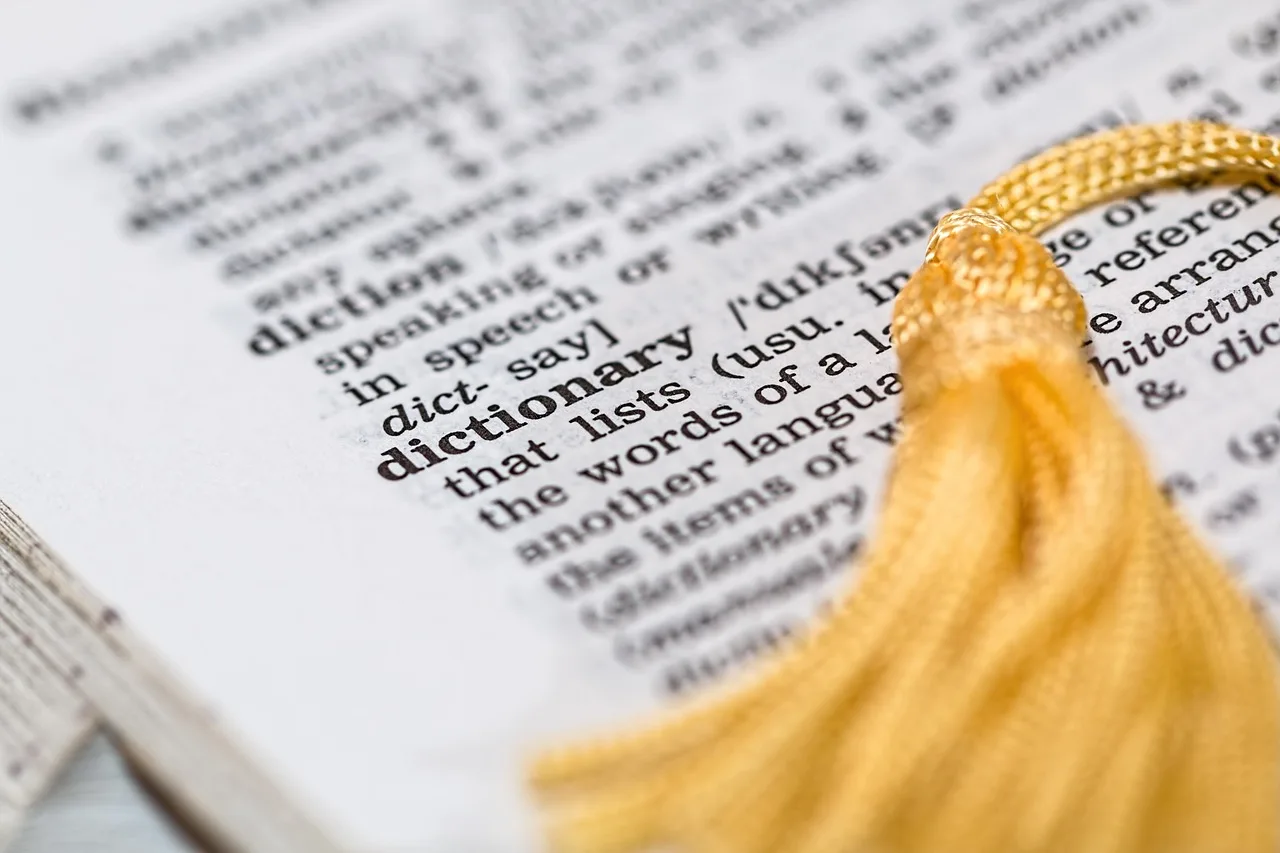 dictionary, reference book, learning, meaning, knowledge, text, education, information, learn, book, study, library, words, research, wisdom, reading, read, page, educate, intellectual, understanding, literacy, dictionary, dictionary, dictionary, dictionary, dictionary